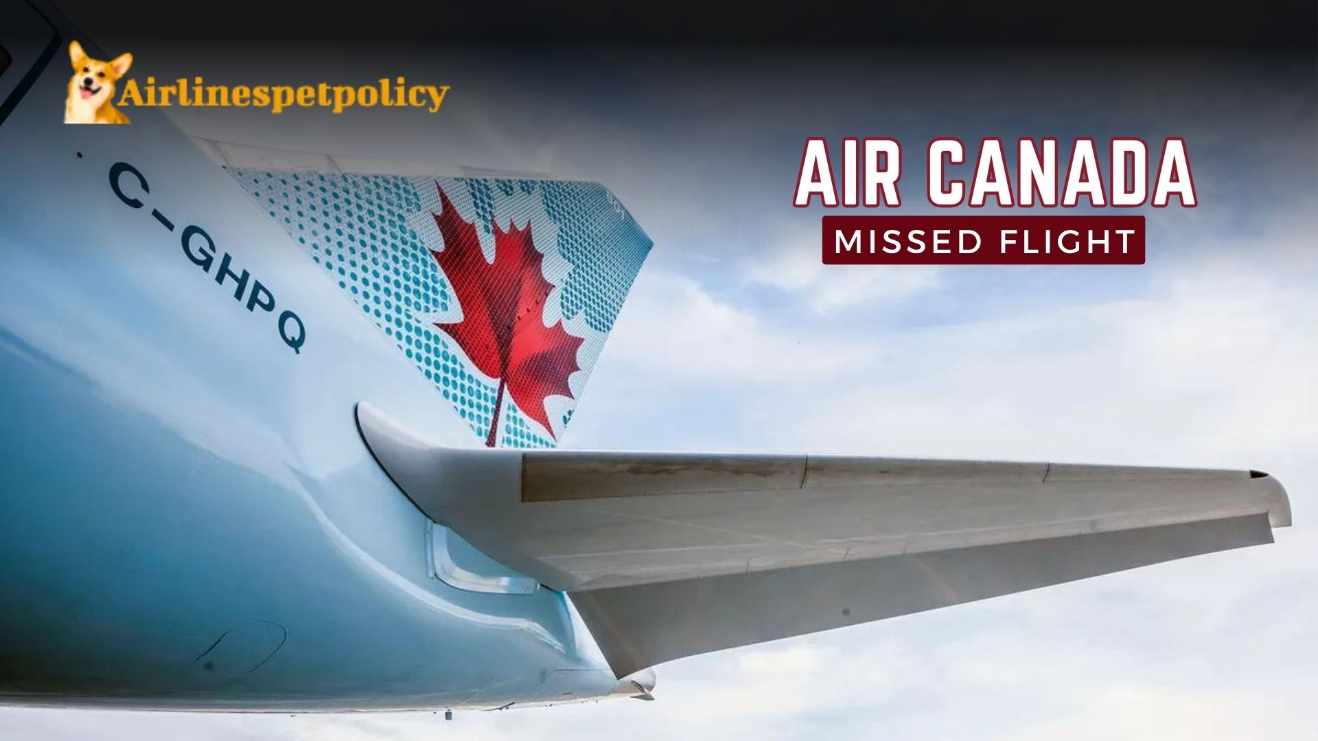 air-canada-missed-flight-policy-rebooking-fee